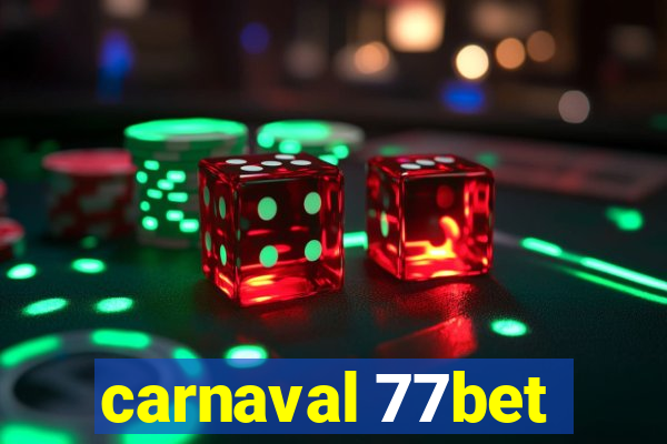 carnaval 77bet